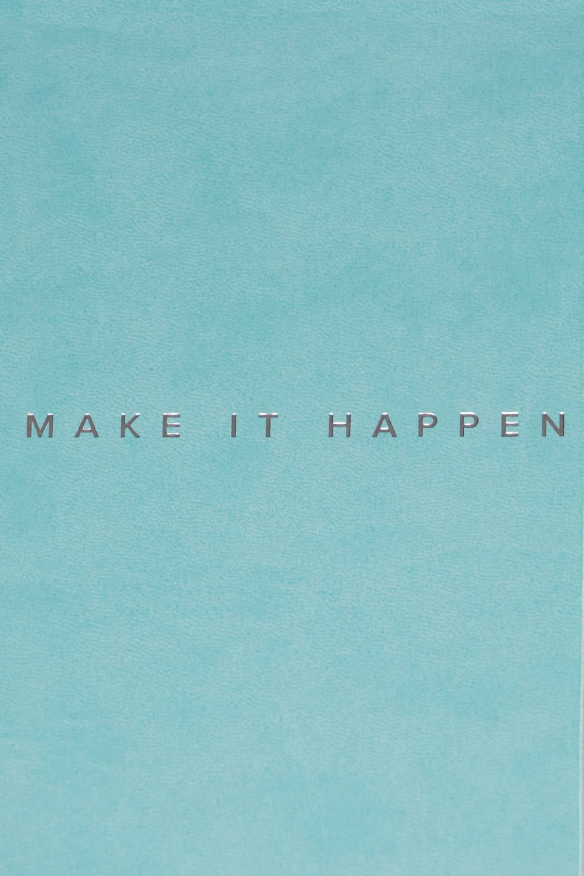 Make It Happen Journal